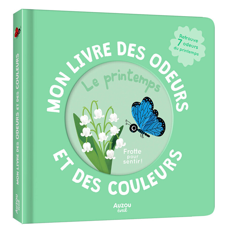 Mon livre des odeurs et des couleurs - Le printemps -  - AUZOU
