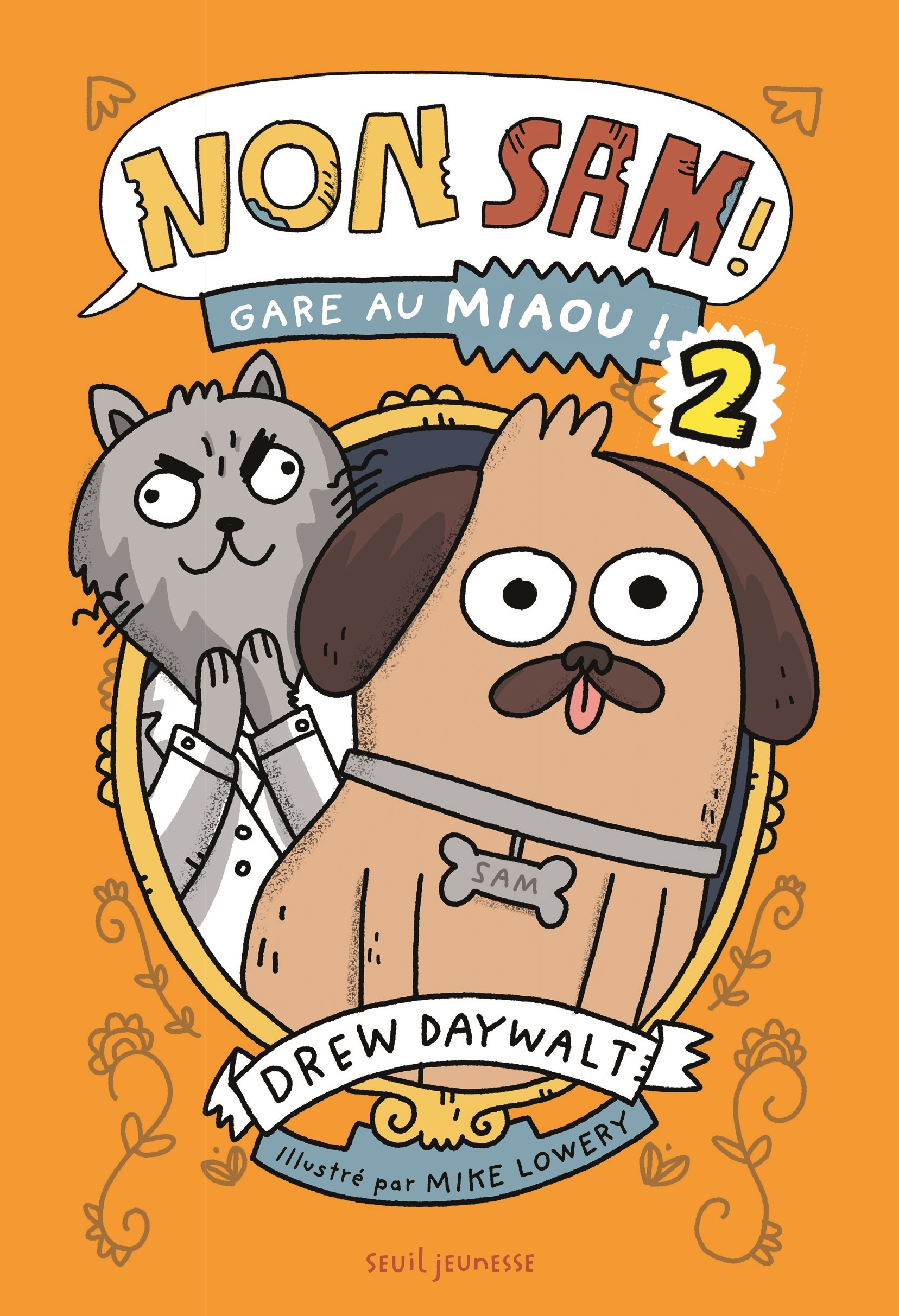 Non, Sam ! tome 2 - Drew DAYWALT - SEUIL JEUNESSE
