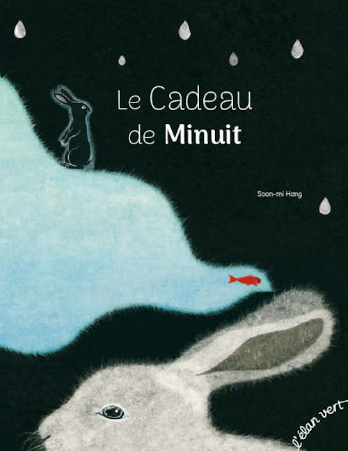 Le Cadeau de Minuit - Soon-Mi HONG - ELAN VERT