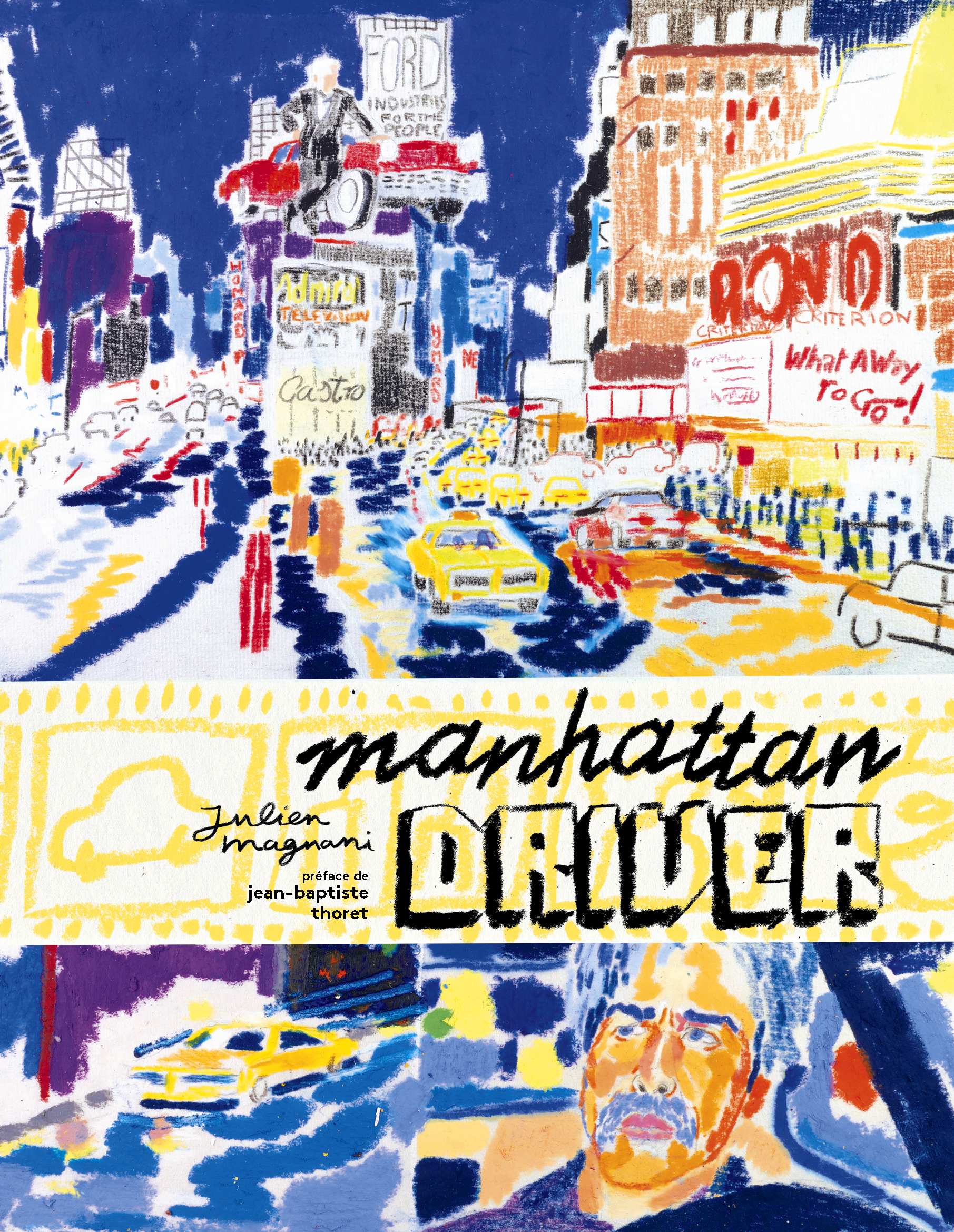Manhattan driver - Julien Magnani, JB Thoret - MAGNANI