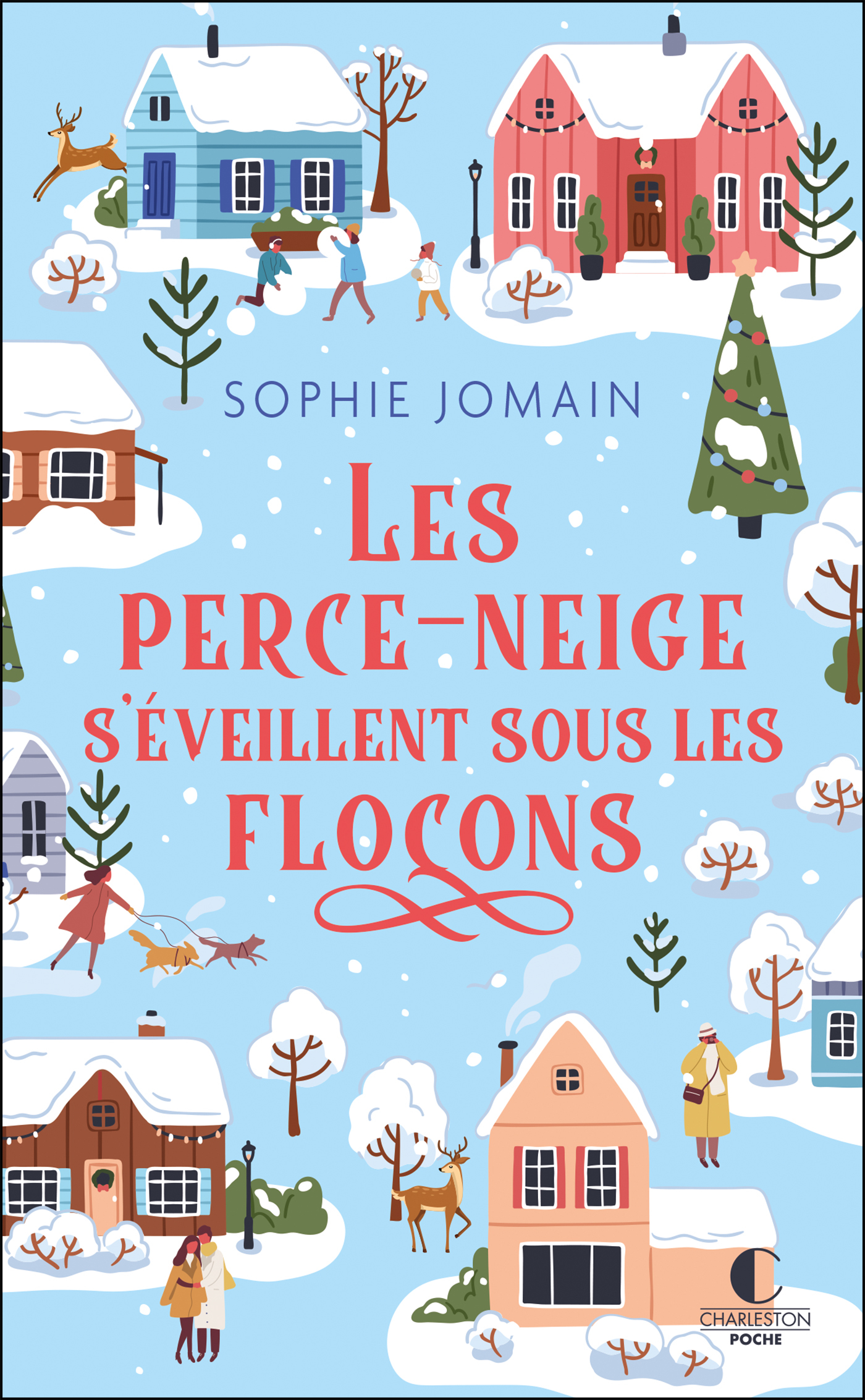 Les Perce-neige s'éveillent sous les flocons - Sophie Jomain - CHARLESTON