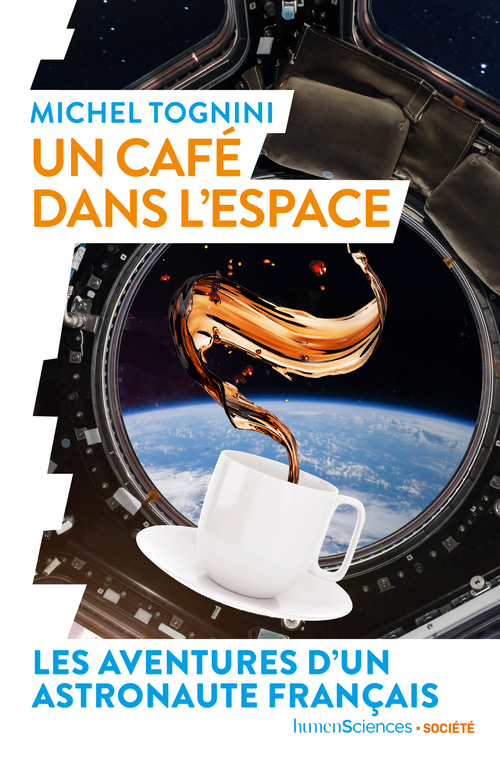 Un café dans l'espace - Michel TOGNINI - HUMENSCIENCES