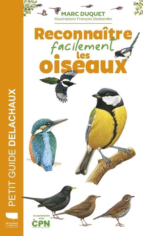 Reconnaître facilement les oiseaux - Marc Duquet, Marc Giraud - DELACHAUX