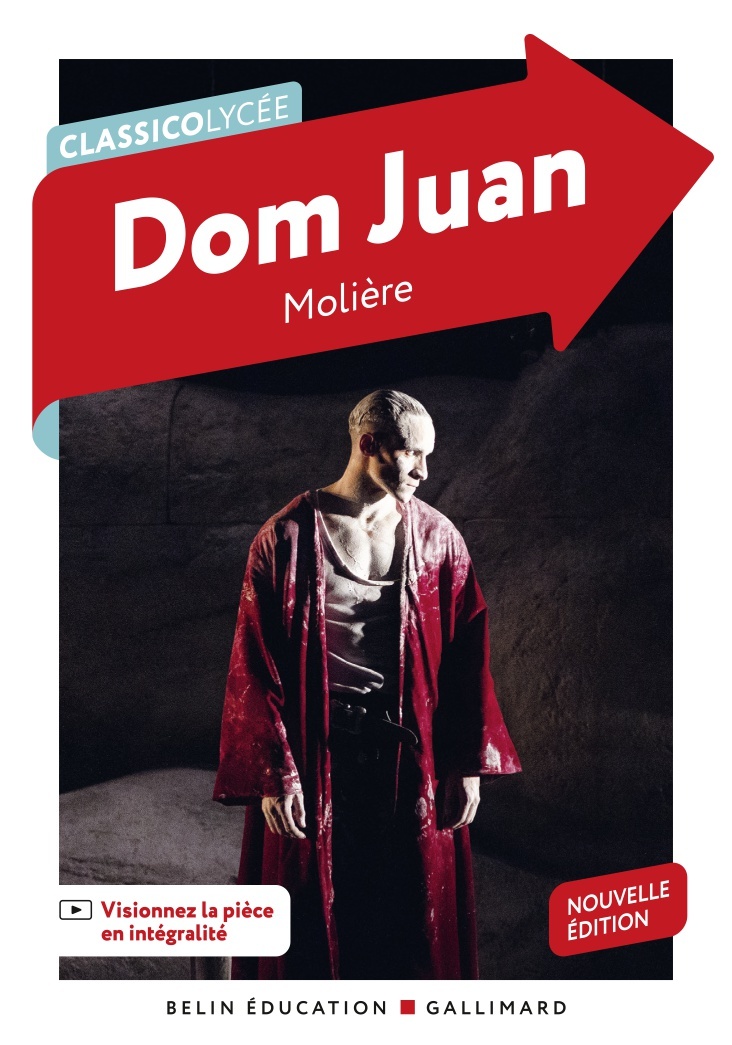 Dom Juan -  Molière, Justine Francioli, Julie Champion - BELIN GALLIMARD