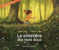 Le Cimetière des mots doux - Agnès Ledig - ALBIN MICHEL