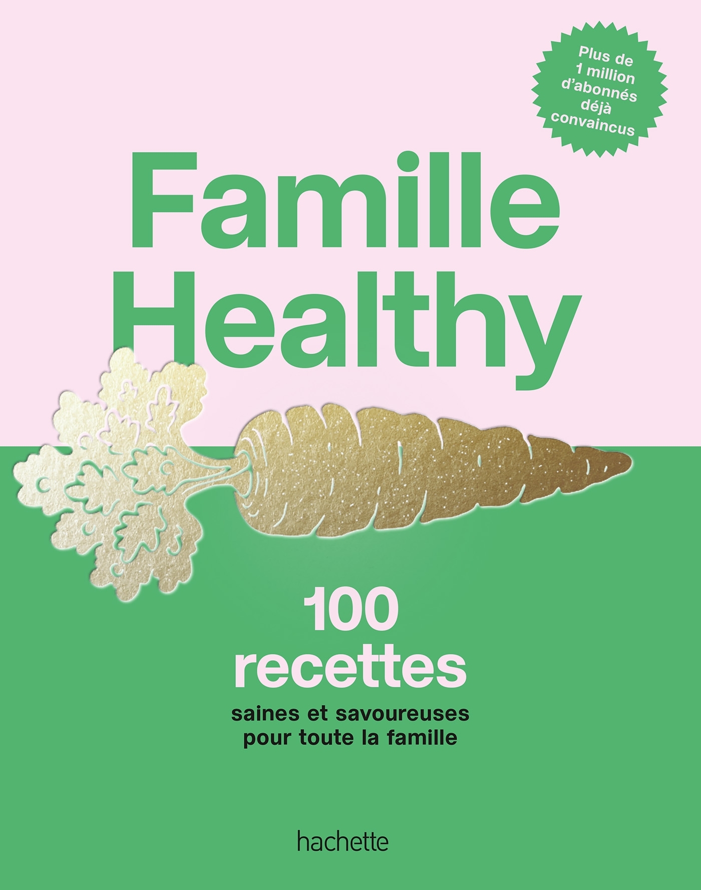 Famille Healthy - ERICK ALEXANDERSON ROSAS,   - HACHETTE PRAT