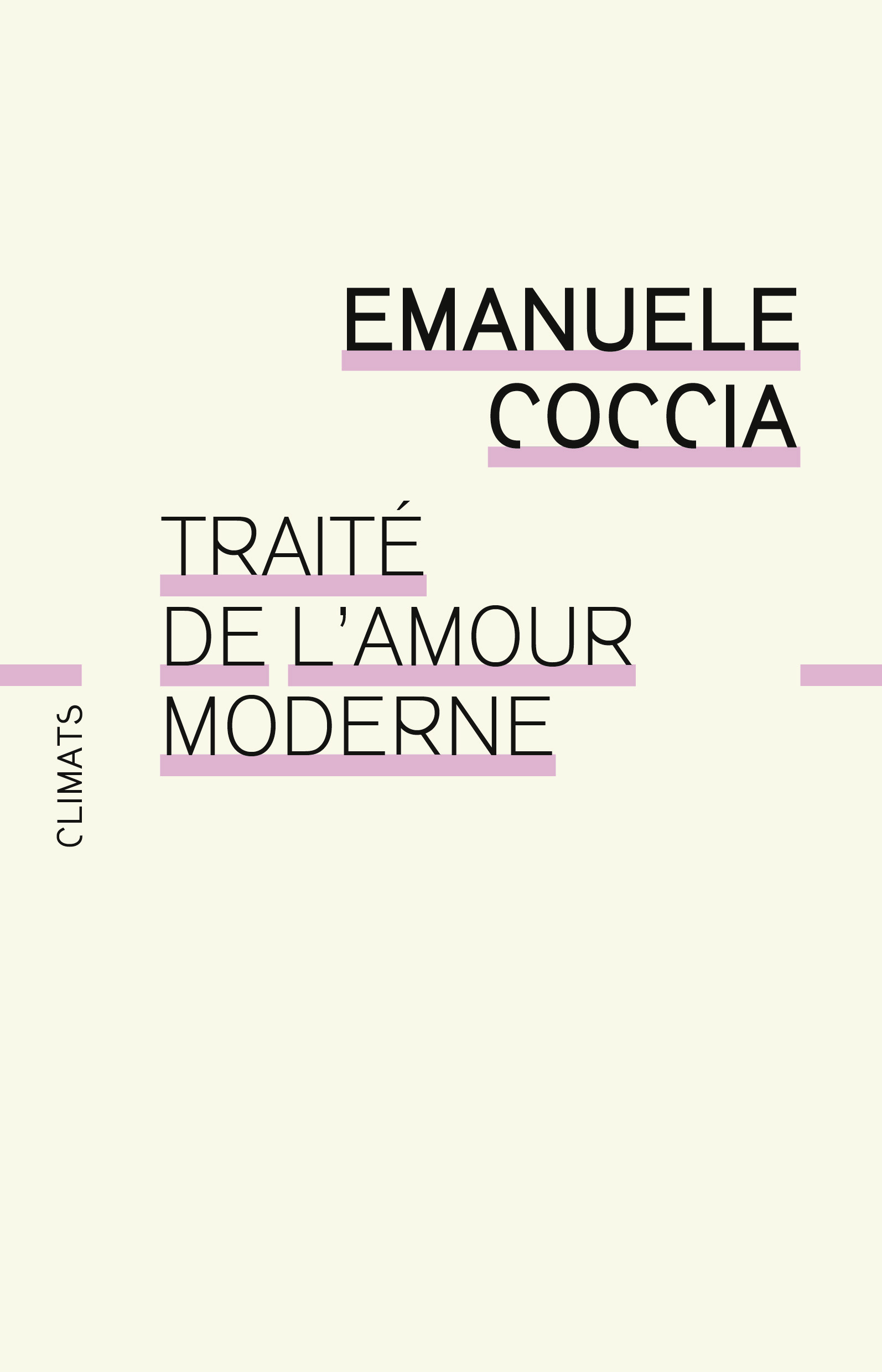 Traité de l'amour moderne - Emanuèle Coccia - FLAMMARION
