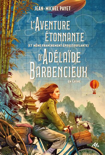 L'aventure étonnante (et même franchement époustouflante) d'Adélaïde Barbencieux -  Payet Jean-Michel, Jean-Michel Payet - EDL