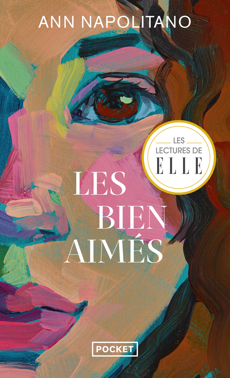 Les Bien-aimés - Ann Napolitano - POCKET