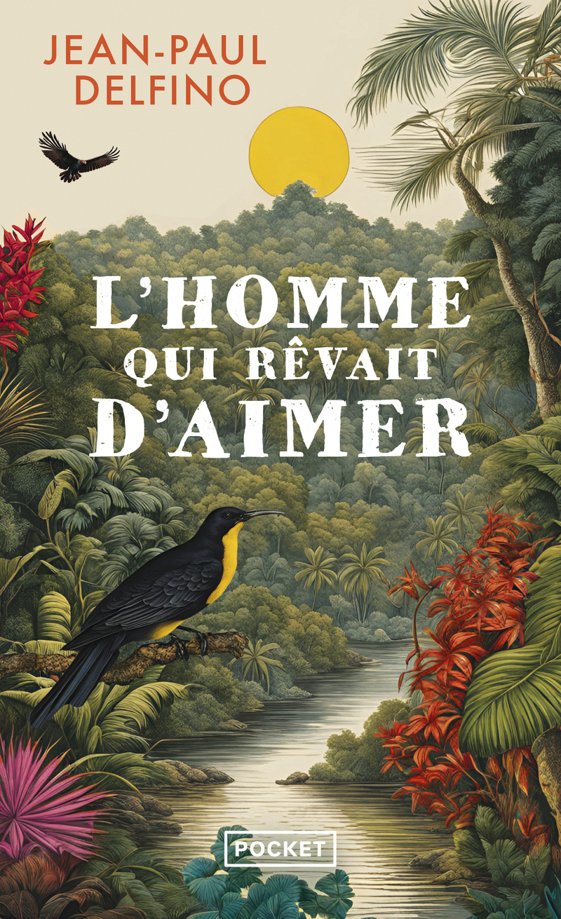 L'Homme qui rêvait d'aimer - Jean-Paul Delfino - POCKET