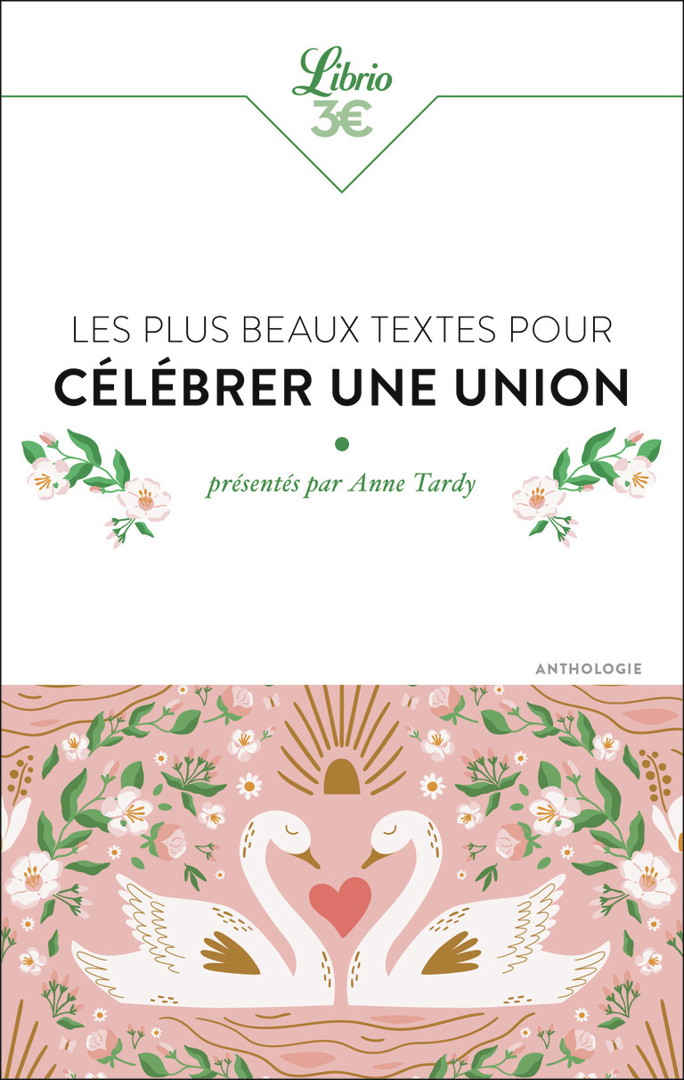 Les plus beaux textes pour célébrer une union - Anne Tardy - J'AI LU