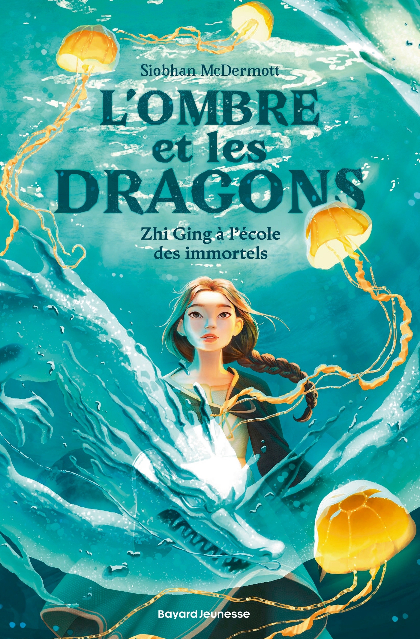 L'ombre et les dragons, Tome 01 - Siobhan McDermott - BAYARD JEUNESSE