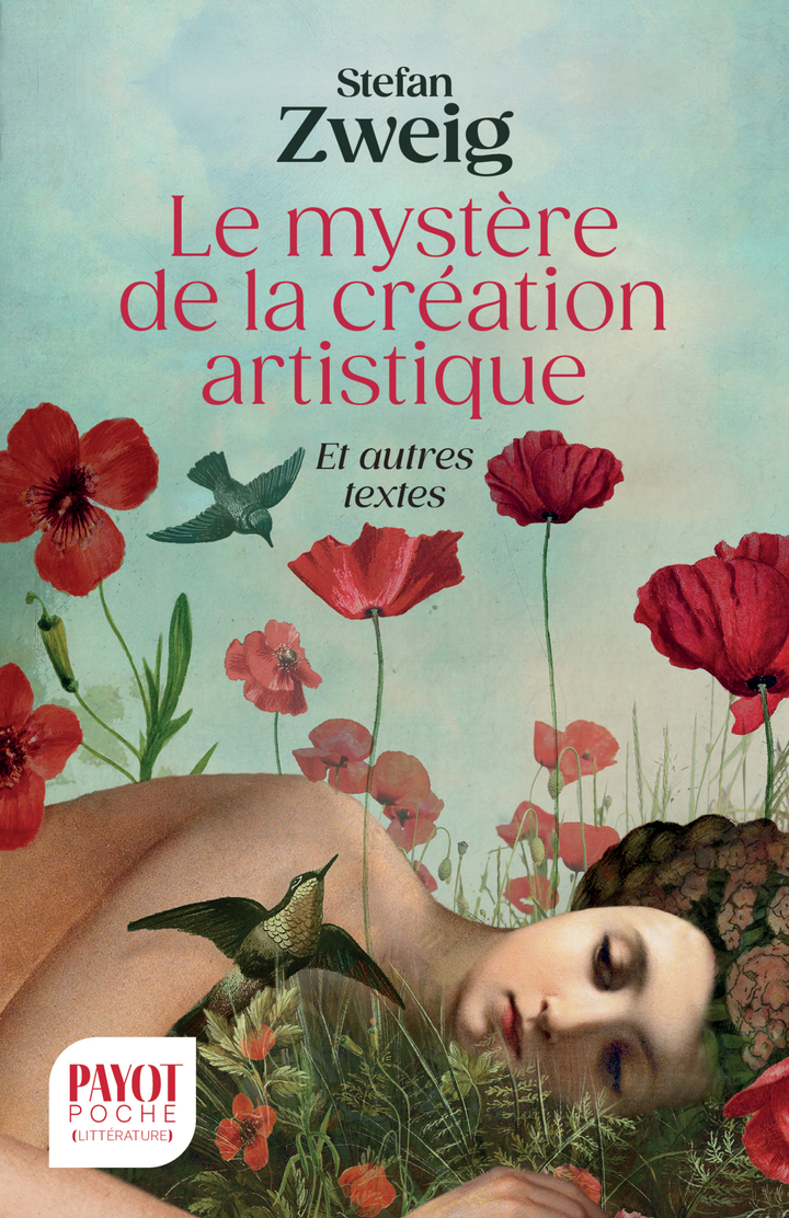 Le mystère de la création artistique - Stefan Zweig - PAYOT