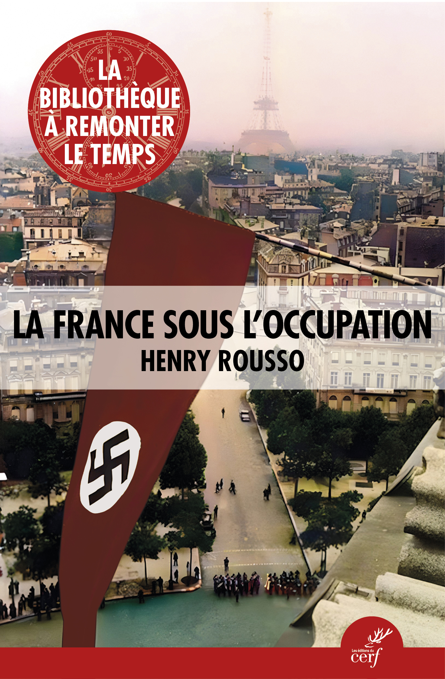 La France sous l'occupation - Henry Rousso - CERF