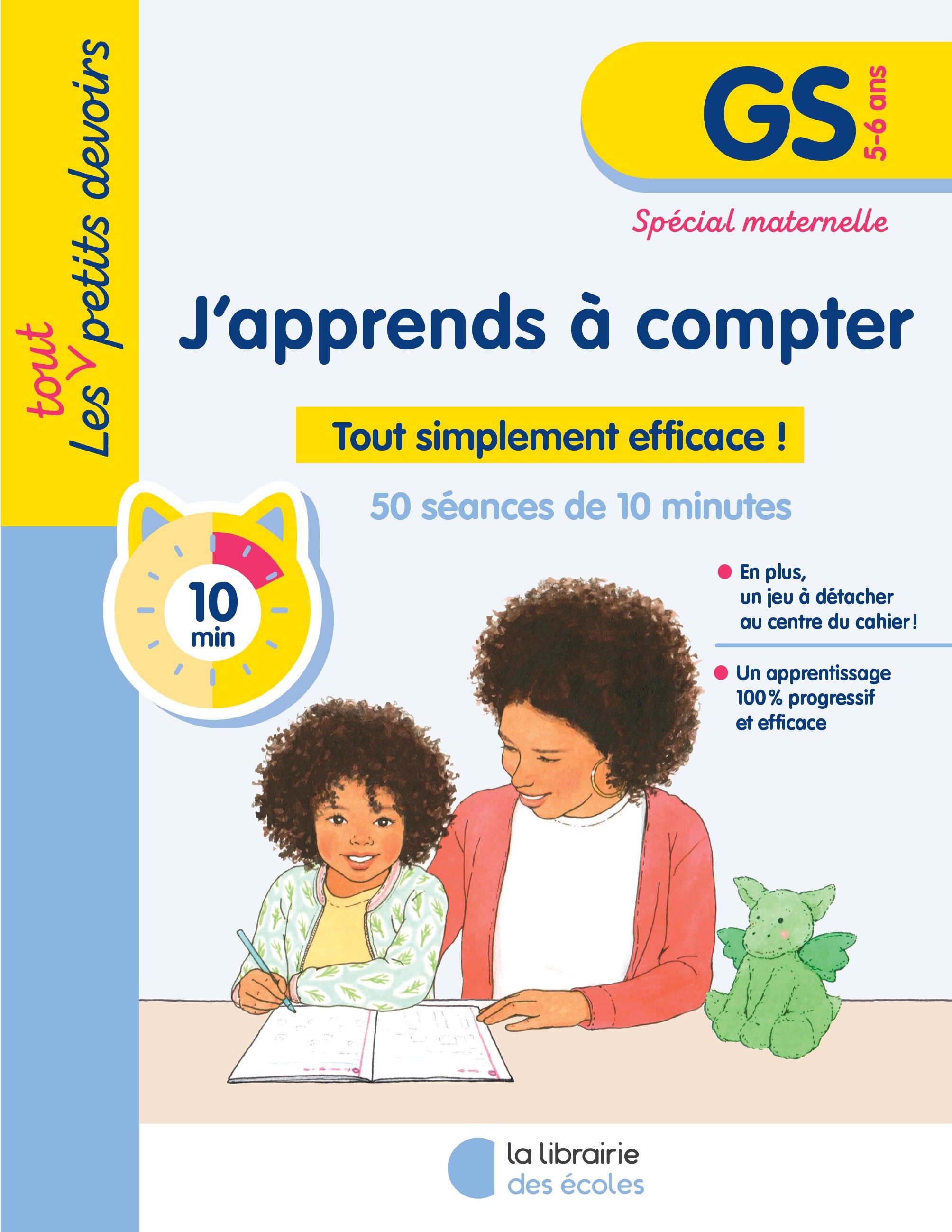 Les Petits Devoirs - J’apprends à compter GS - Julie RINALDI, Anaïs Galon, Laura Moreau - LIB DES ECOLES