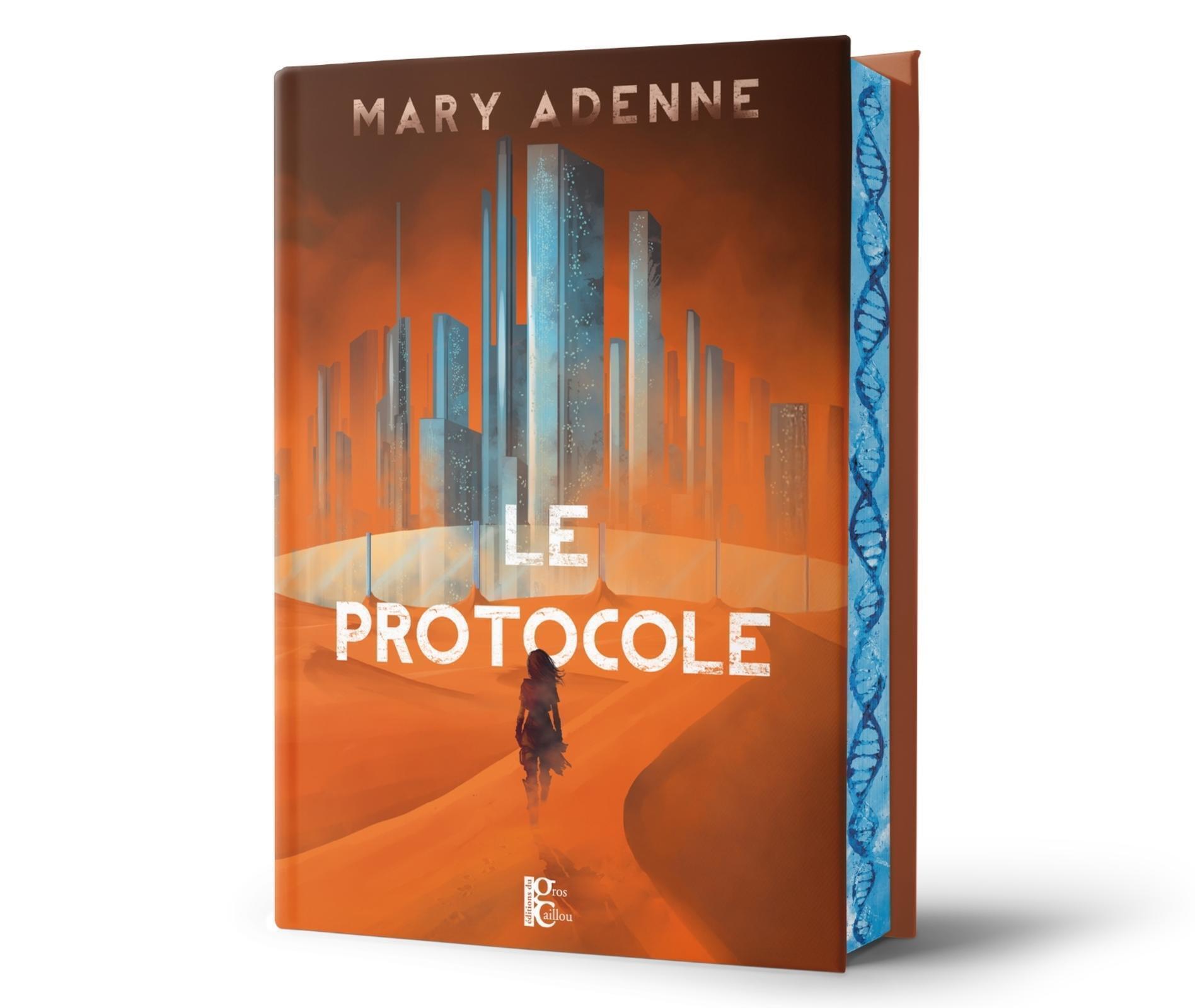 Le protocole - Mary Adenne - DU GROS CAILLOU