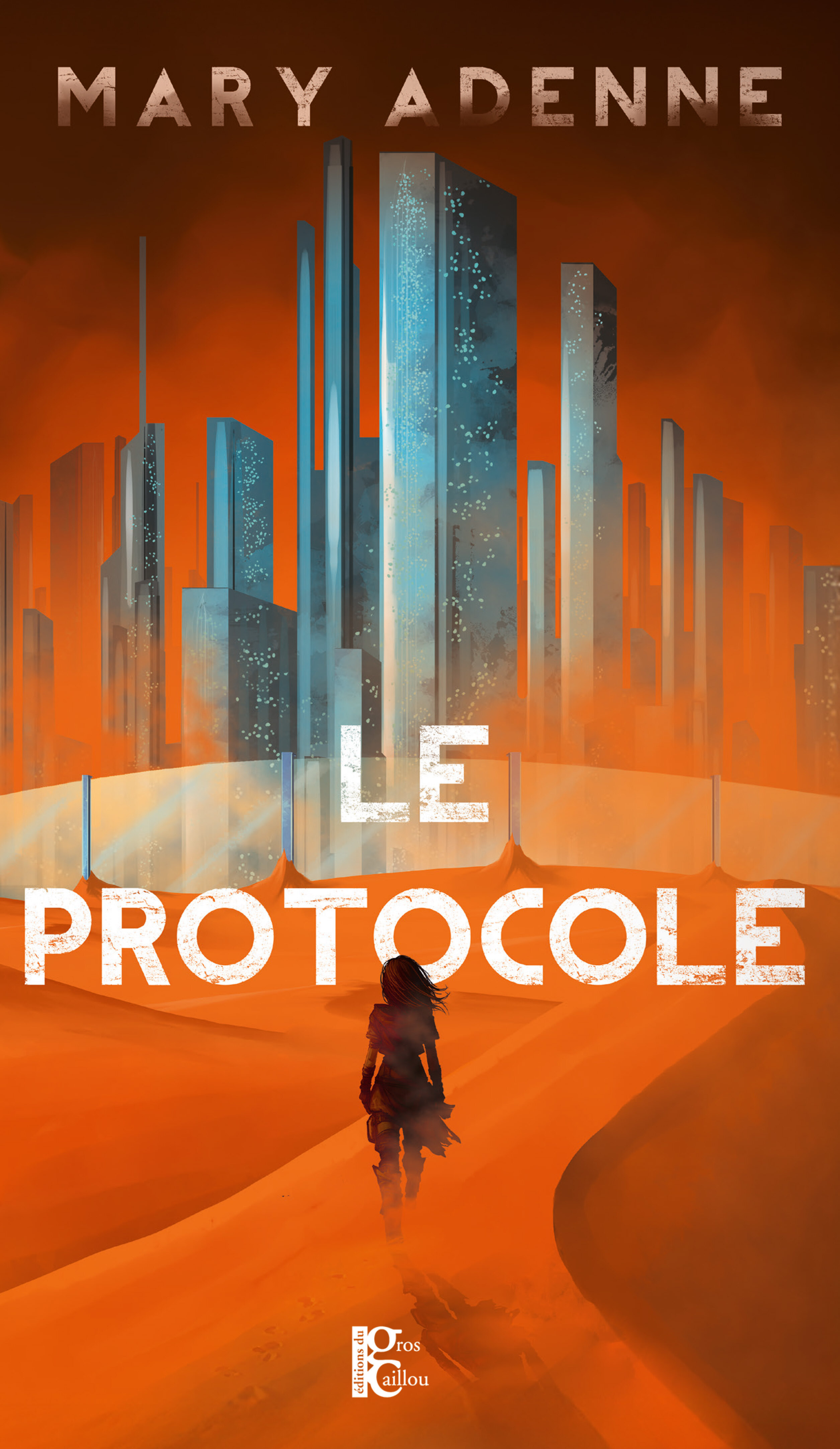 Le protocole - Mary Adenne - DU GROS CAILLOU