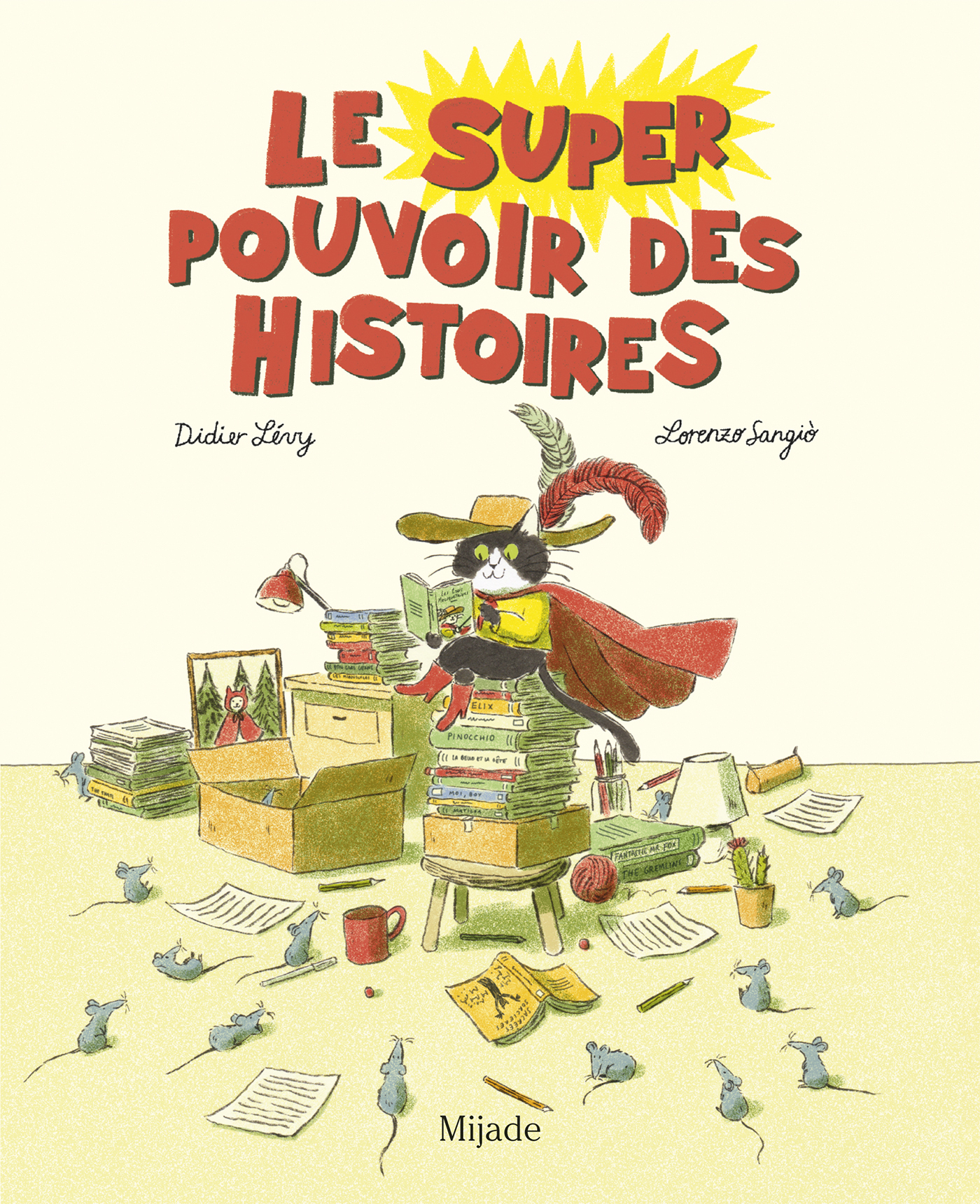 Le super pouvoir des histoires - Didier Levy - MIJADE
