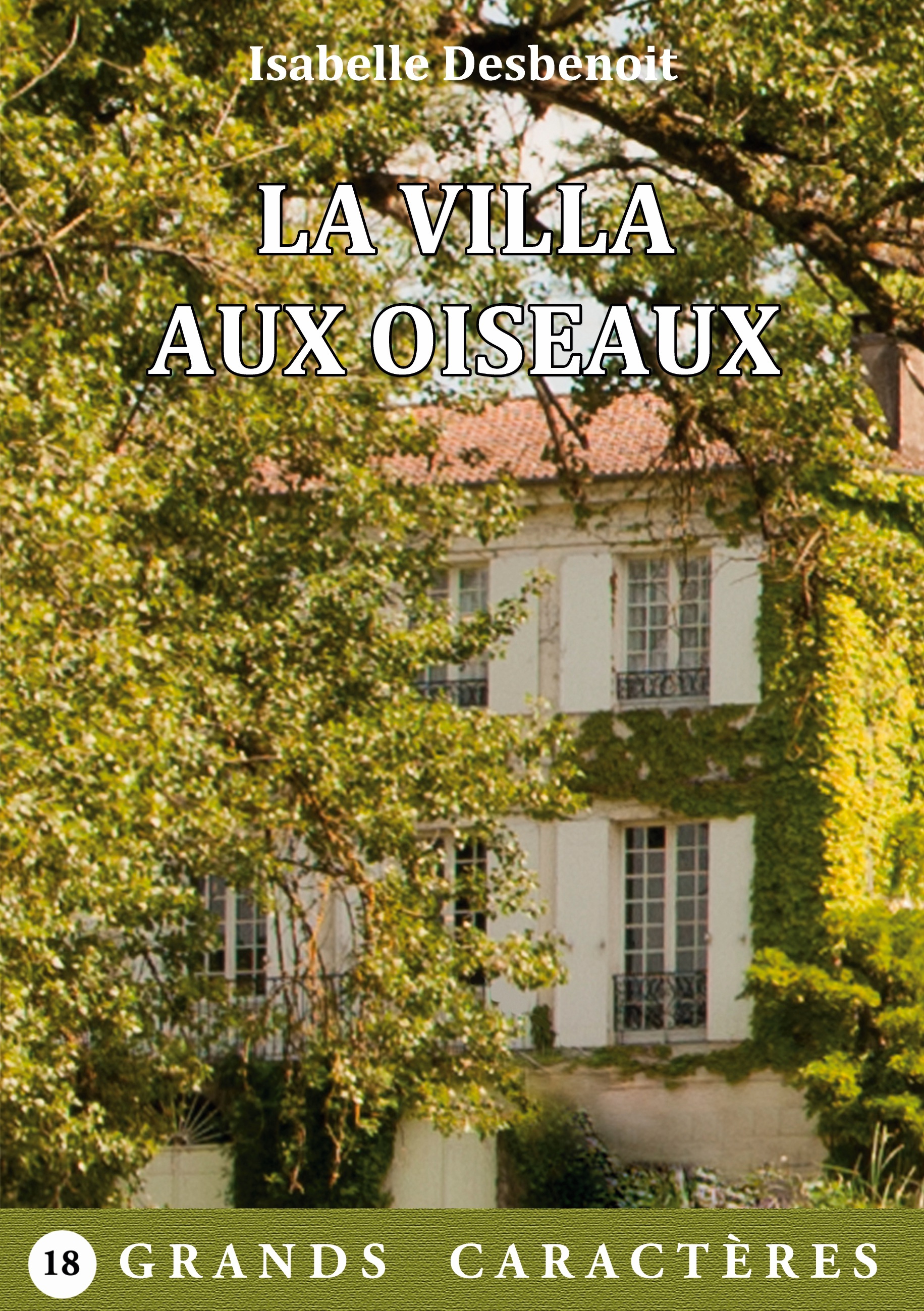 La Villa aux Oiseaux - ISABELLE DESBENOIT - BOOKS ON DEMAND