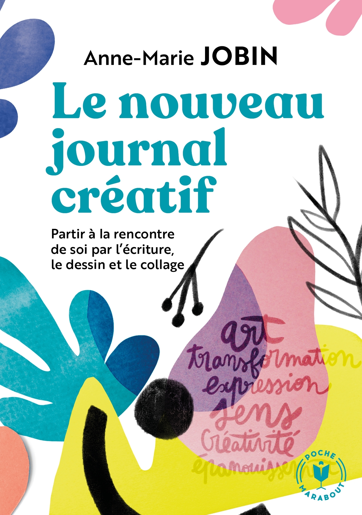 Le nouveau journal créatif - Anne-Marie Jobin - MARABOUT