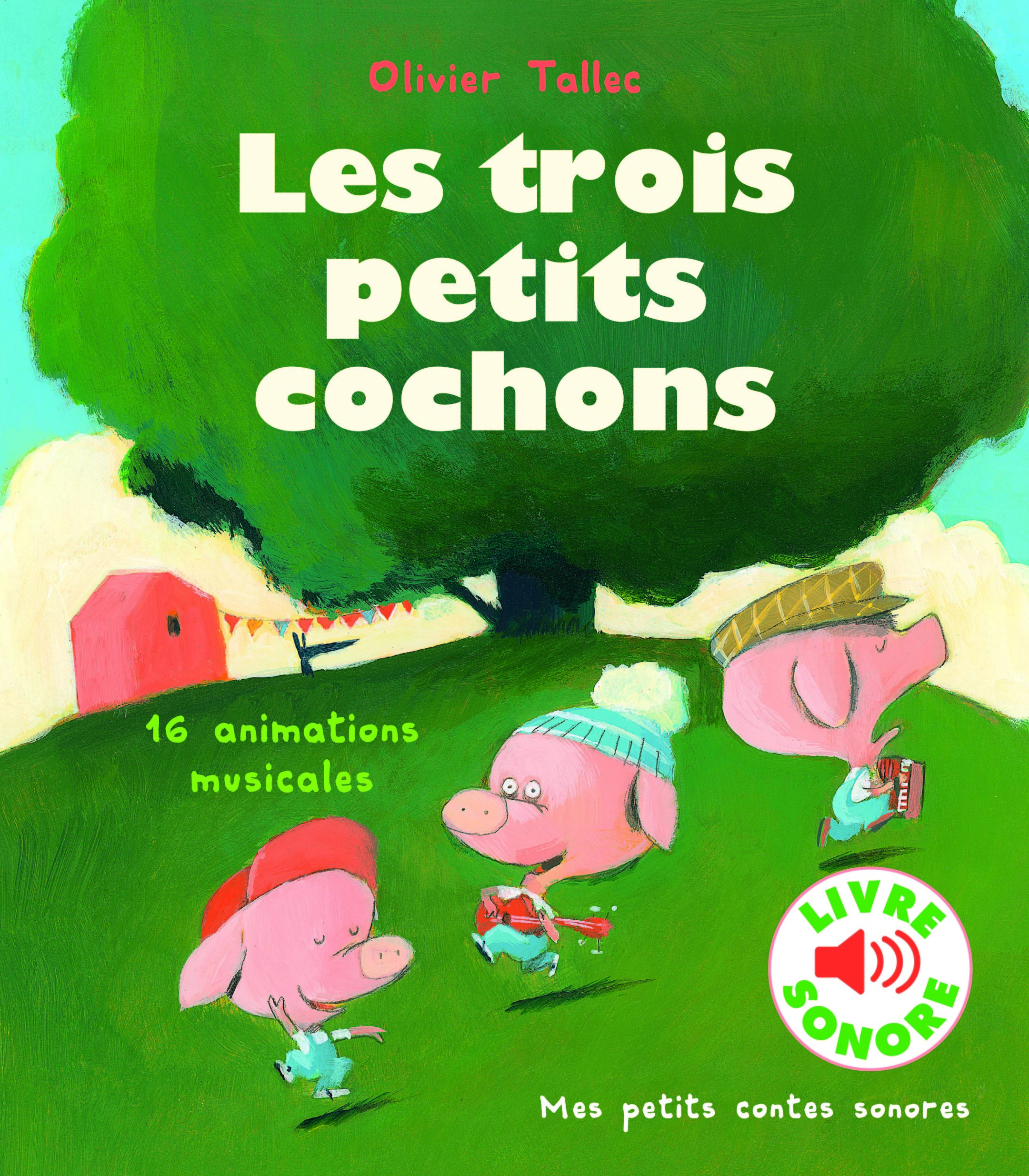 Les trois petits cochons - Olivier Tallec - GALLIMARD JEUNE