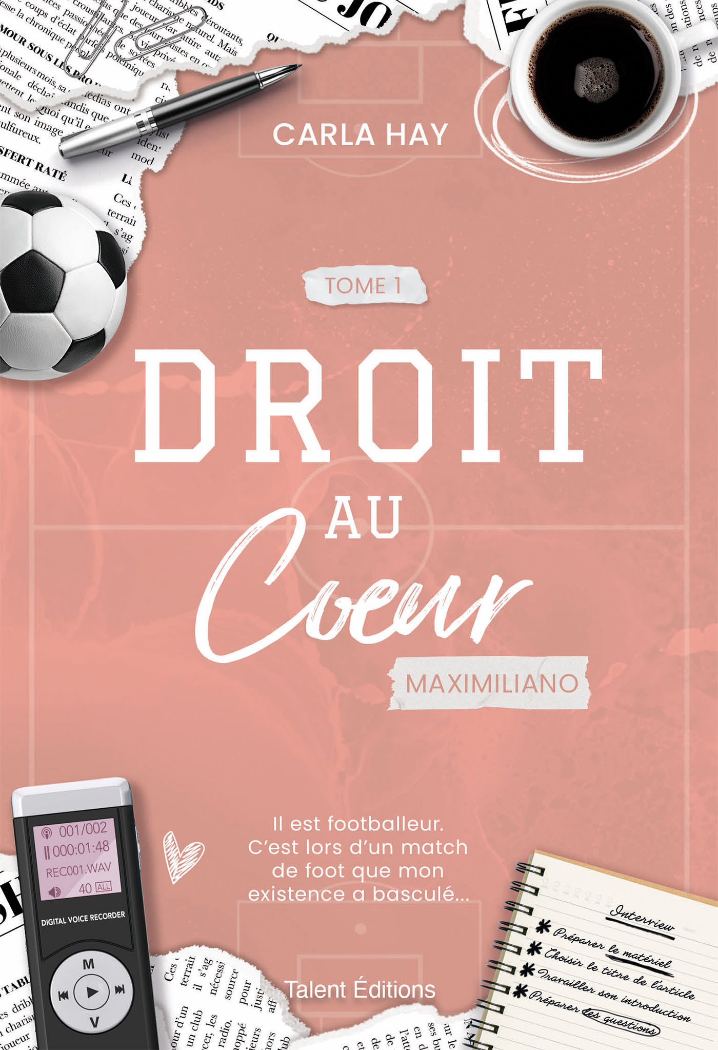 Droit au Coeur, Tome 1 - Maximiliano - Carla Hay - TALENT EDITIONS