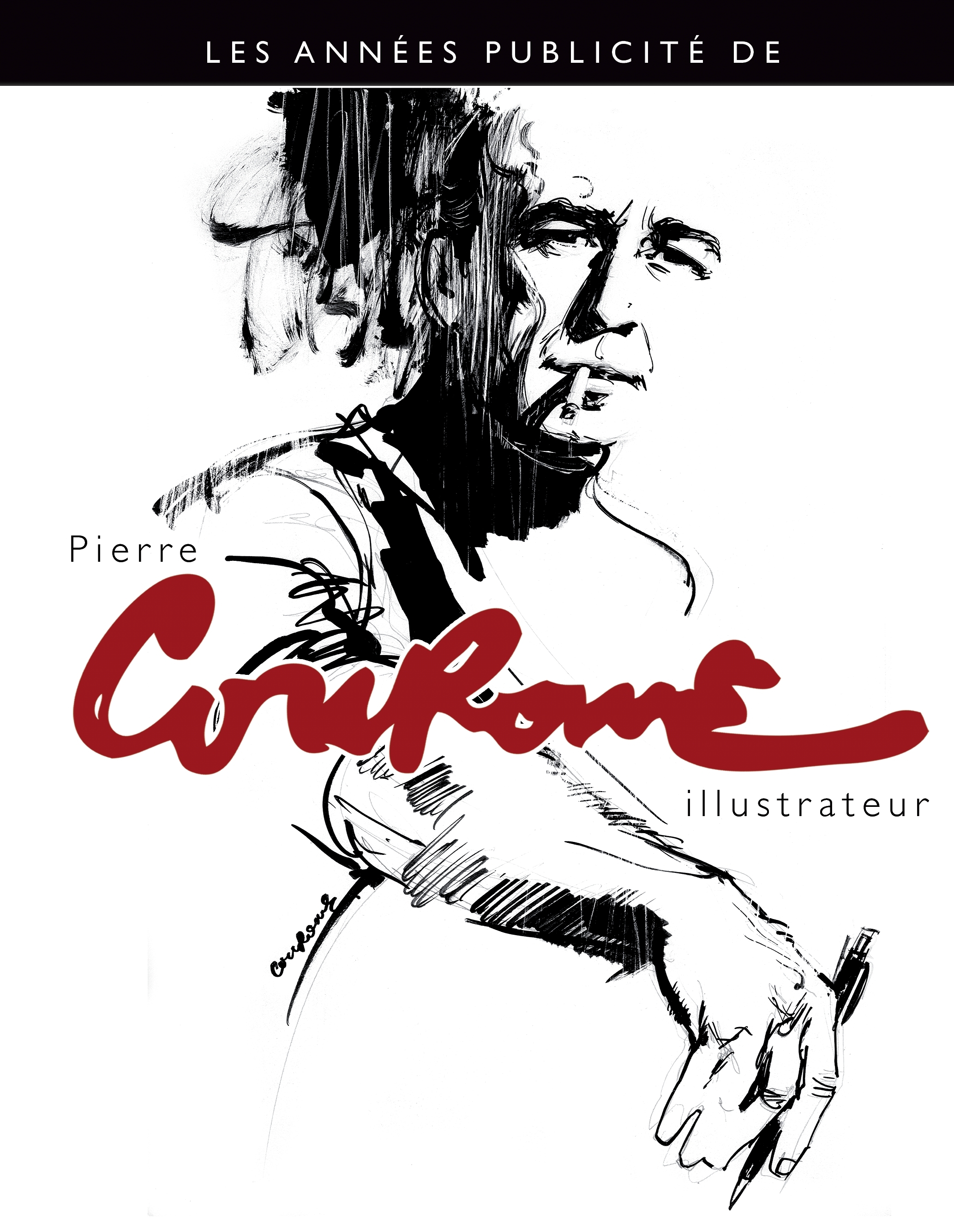 Les années publicité de Pierre Couronne - Gérard Mathieu, Benoît Marchon, Pierre Couronne, Thierry Roure - BOOKS ON DEMAND