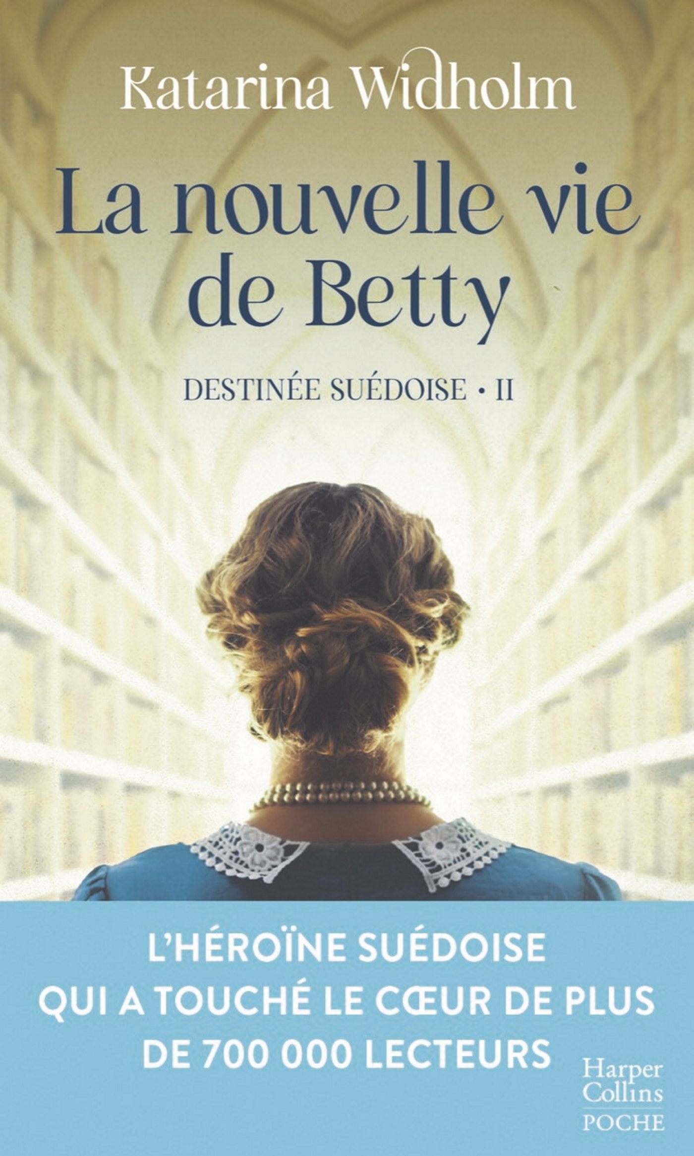 La nouvelle vie de Betty - Katarina Widholm - HARPERCOLLINS