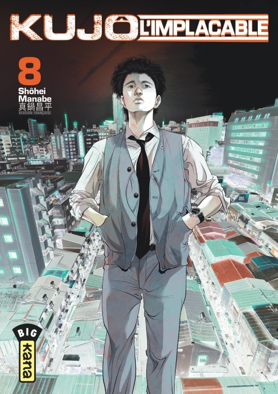 Kujô l'implacable - Tome 8 -  Shôhei Manabe - KANA