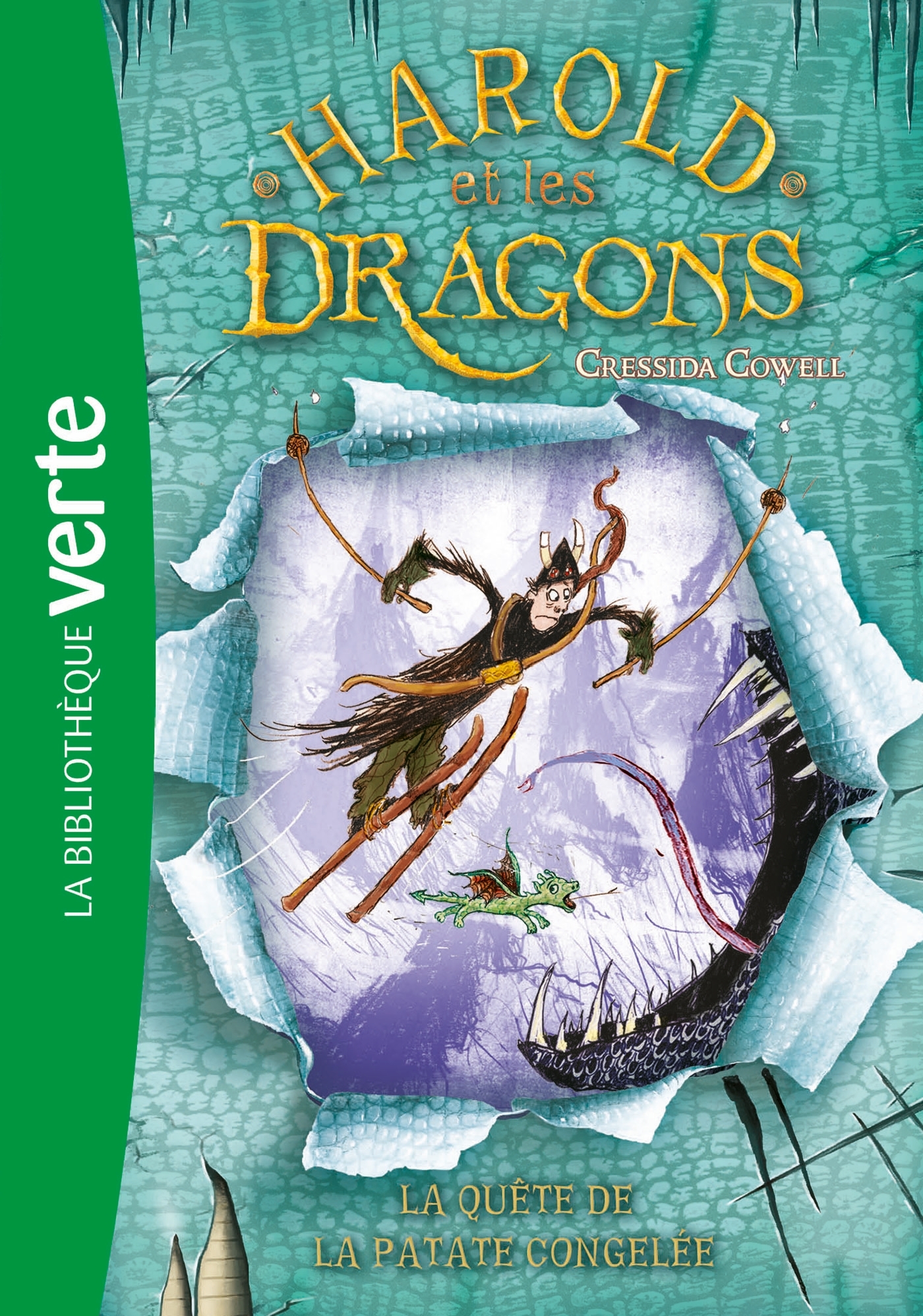 Harold et les dragons, Tome 04 -  La quête de la patate congelée - Cressida Cowell - HACHETTE JEUN.