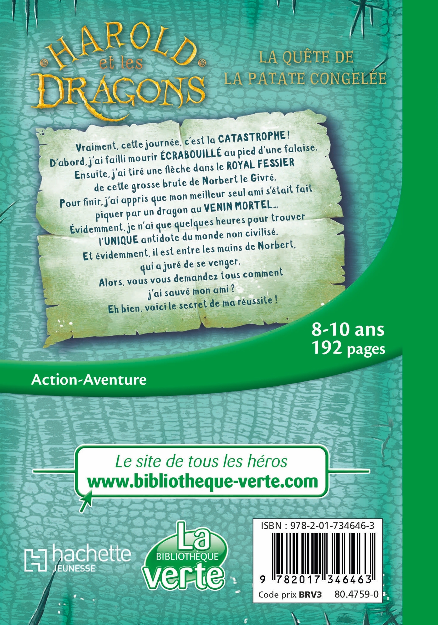 Harold et les dragons, Tome 04 -  La quête de la patate congelée - Cressida Cowell - HACHETTE JEUN.