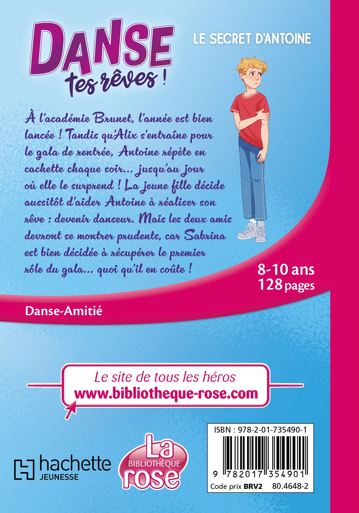 Danse tes rêves !, Tome 02 - Le secret d'Antoine - Hachette Livre, Catherine Kalengula - HACHETTE JEUN.