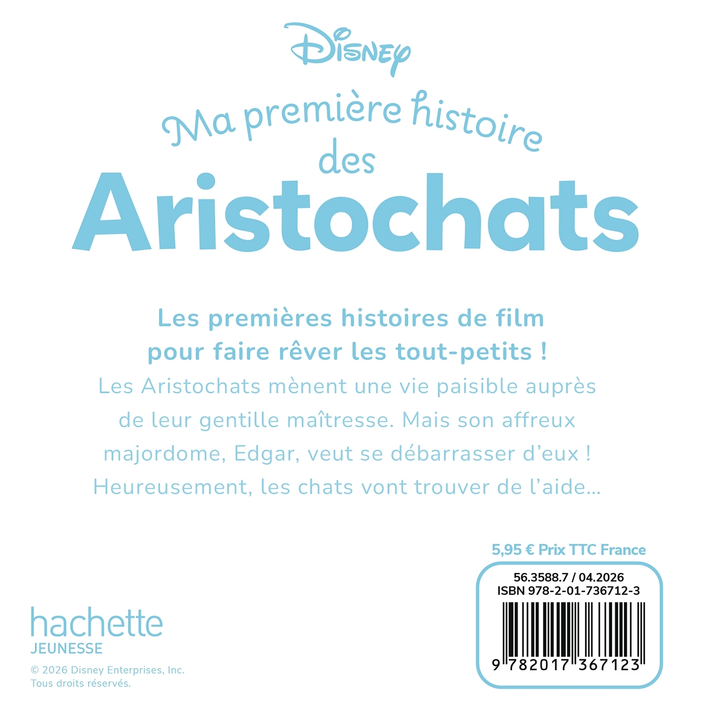 DISNEY BABY - Ma Première Histoire des Aristochats - L'histoire du film -  Disney - DISNEY HACHETTE