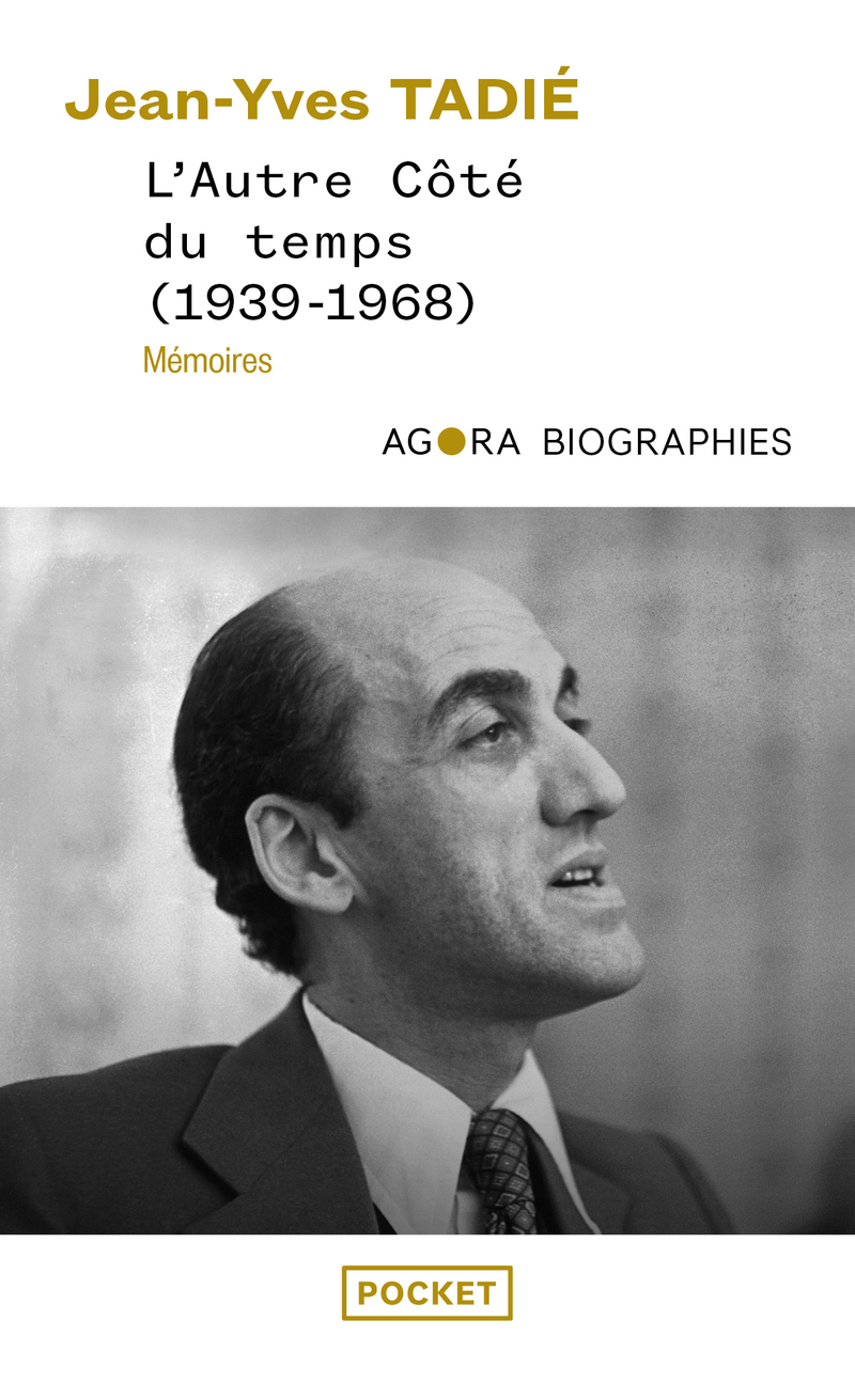 L'autre côté du temps (1939-1968) - Mémoires - Jean-Yves Tadié - POCKET