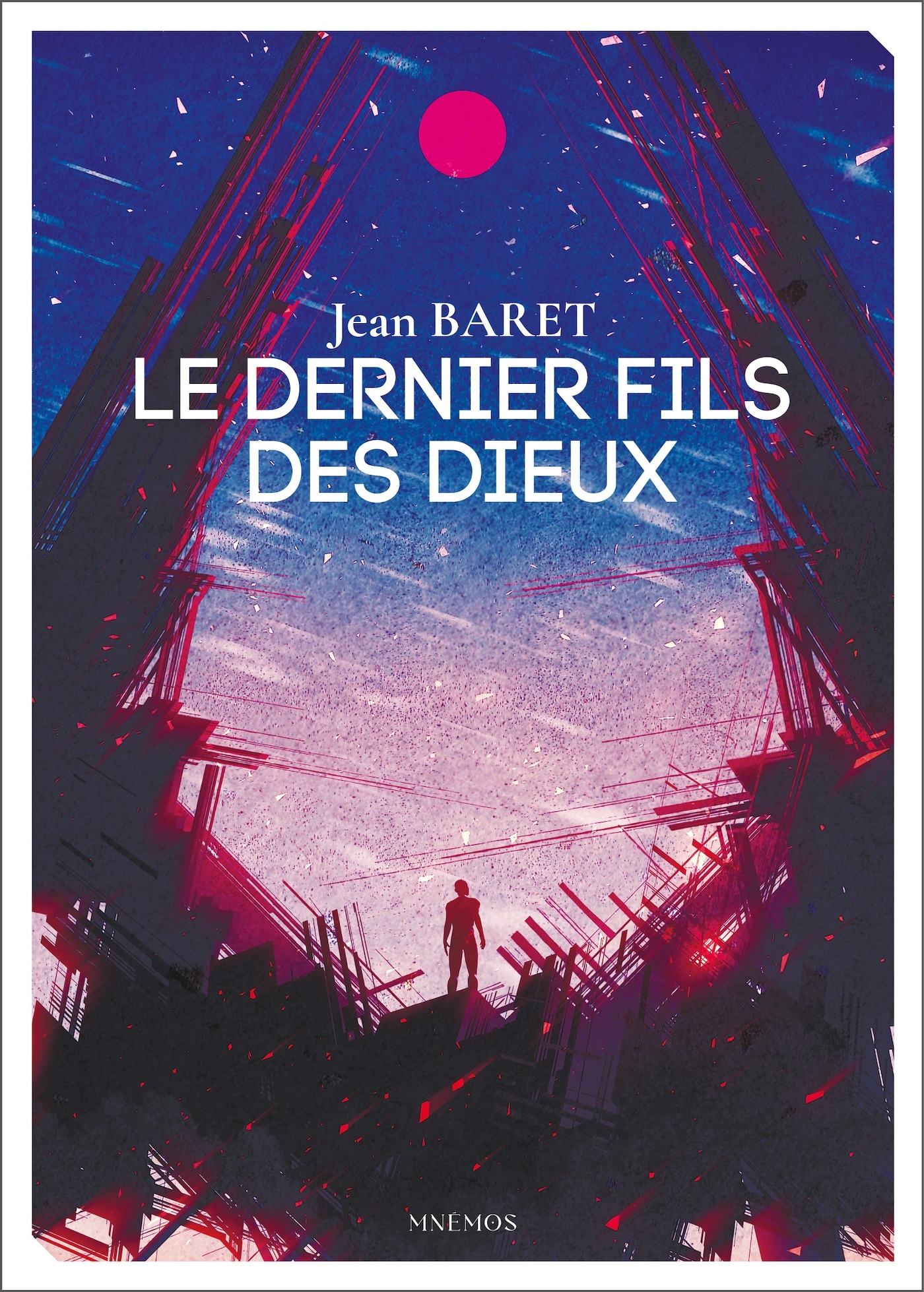 Le Dernier fils des dieux - Jean Baret - MNEMOS