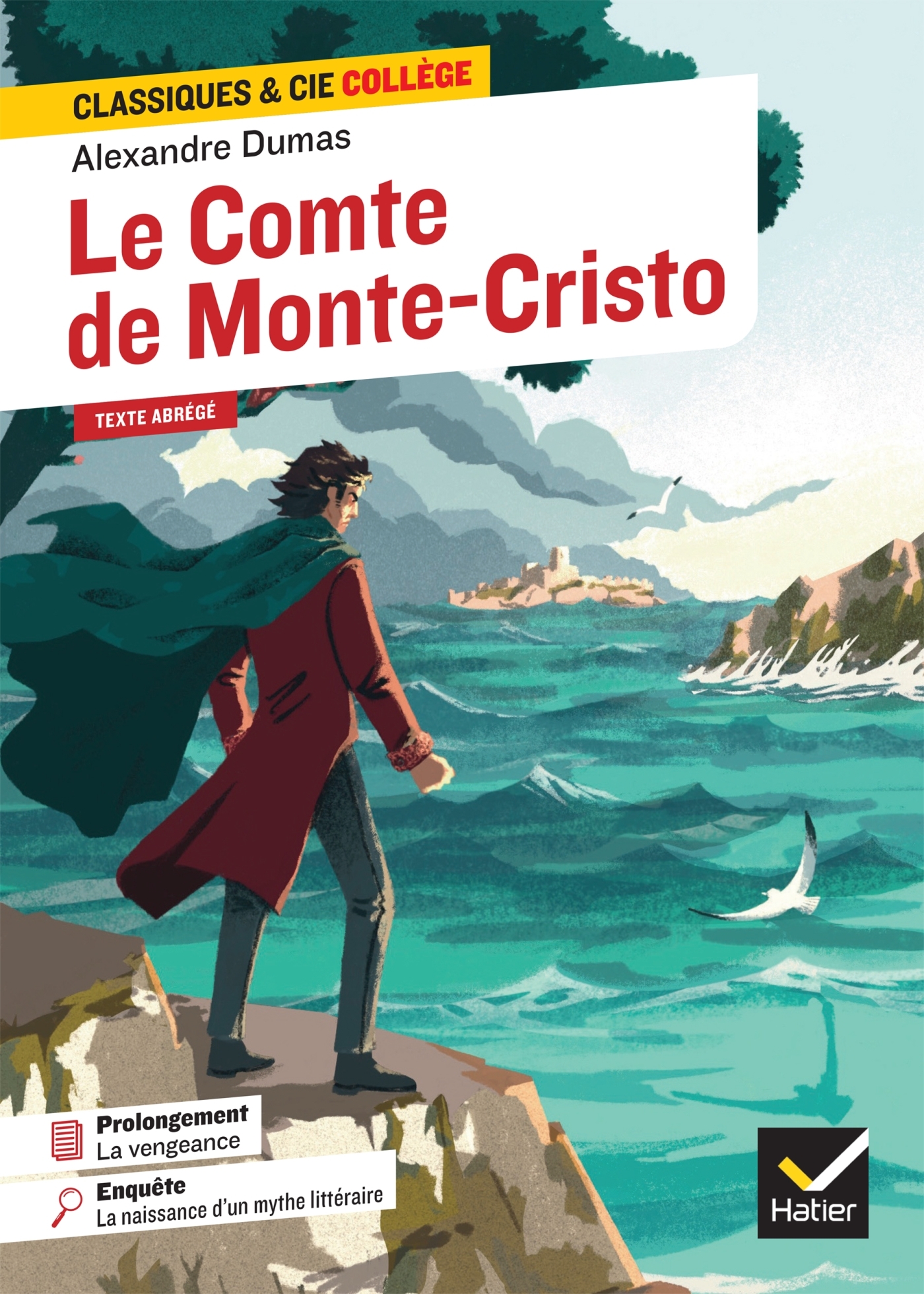 Le Comte de Monte-Cristo - Alexandre Dumas, Ludivine Chataignon - HATIER