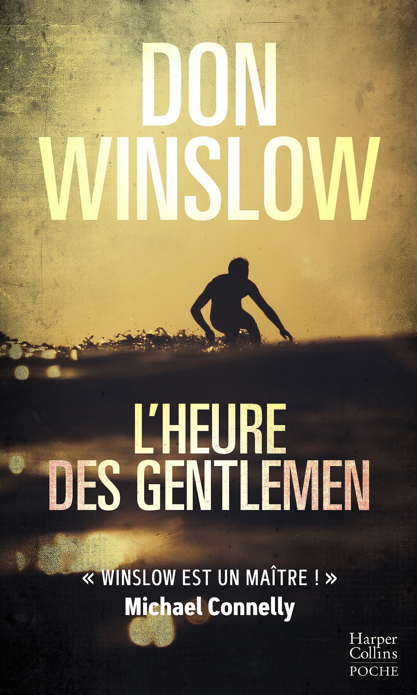 L'heure des gentlemen - Don Winslow - HARPERCOLLINS