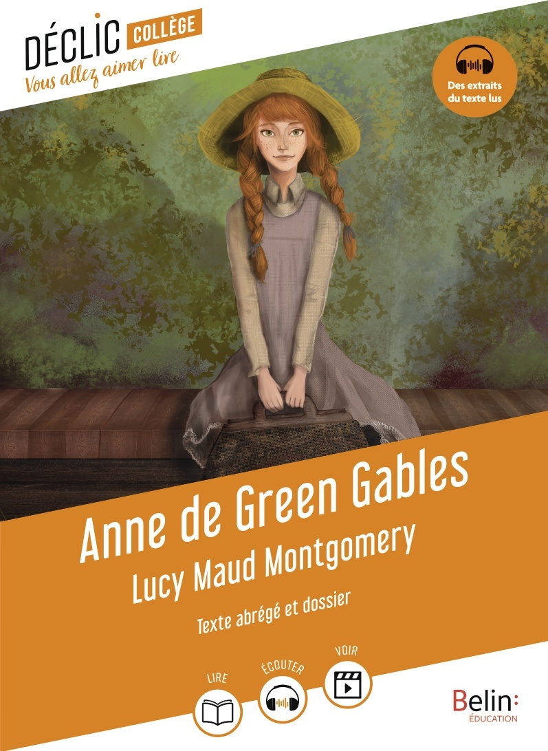Anne de Green Gables - Camille Page, Séverine Grac, Lucy Maud Montgomery - BELIN EDUCATION