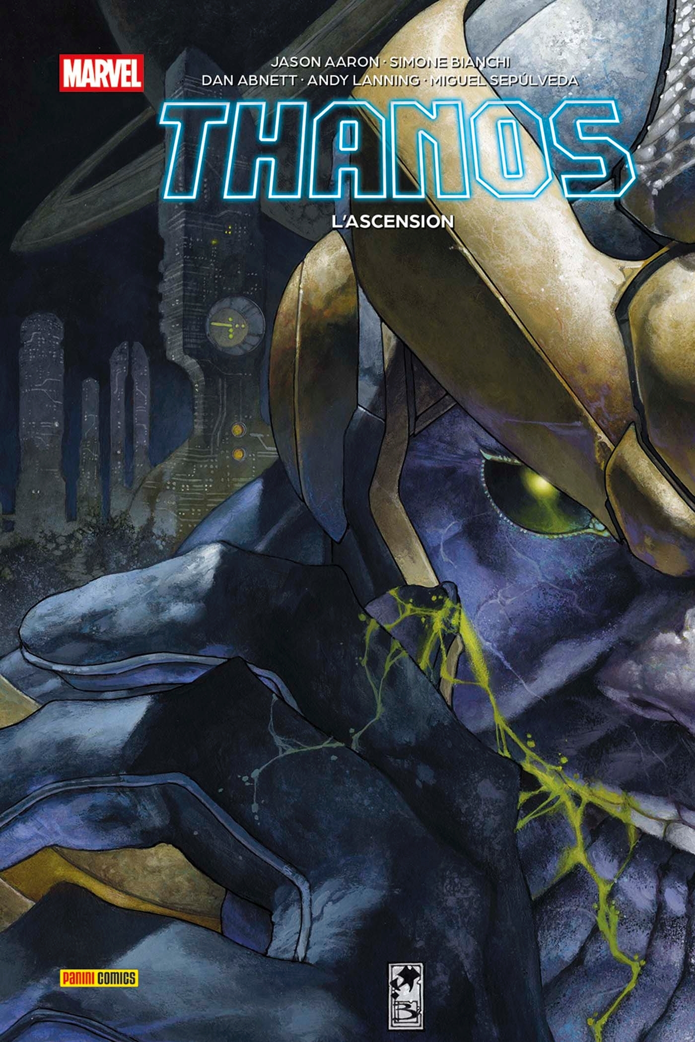 Thanos : L'ascension - Jason Aaron, Dan Abnett, Andy Lanning - PANINI