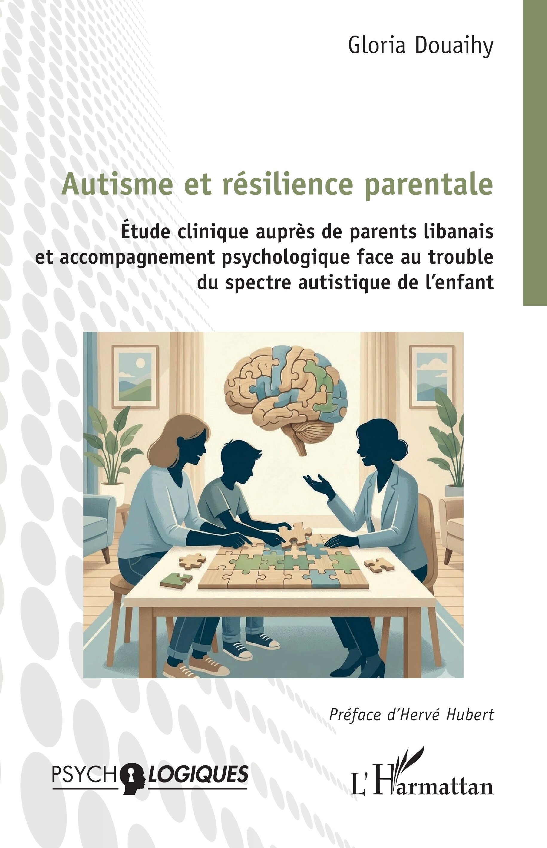 Autisme et résilience parentale - Gloria Douaihy, Hervé Hubert - L'HARMATTAN