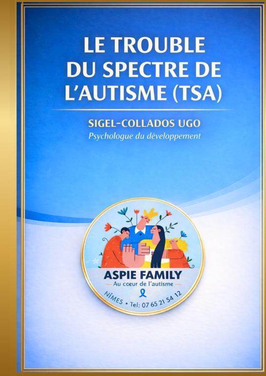 LE TROUBLE DU SPECTRE DE L'AUTISME -  UGO SIGEL-COLLADOS - THEBOOKEDITION