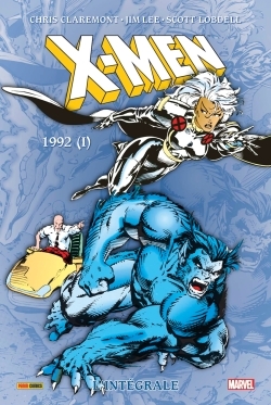 X-Men: L'intégrale 1992 I (T30) - Chris Claremont, Scott Lobdell, Jim Lee - PANINI