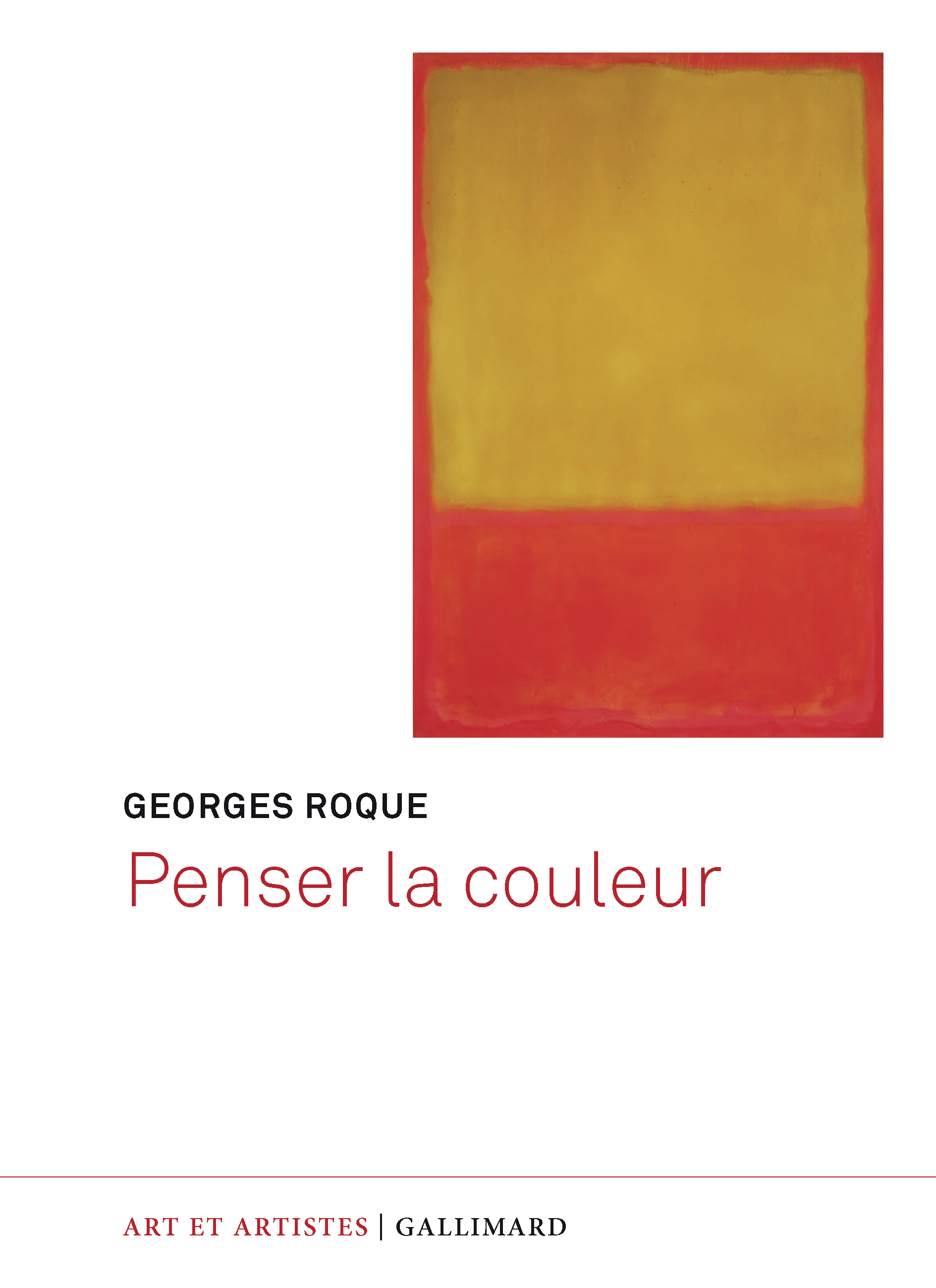 Penser la couleur - Georges Roque - GALLIMARD