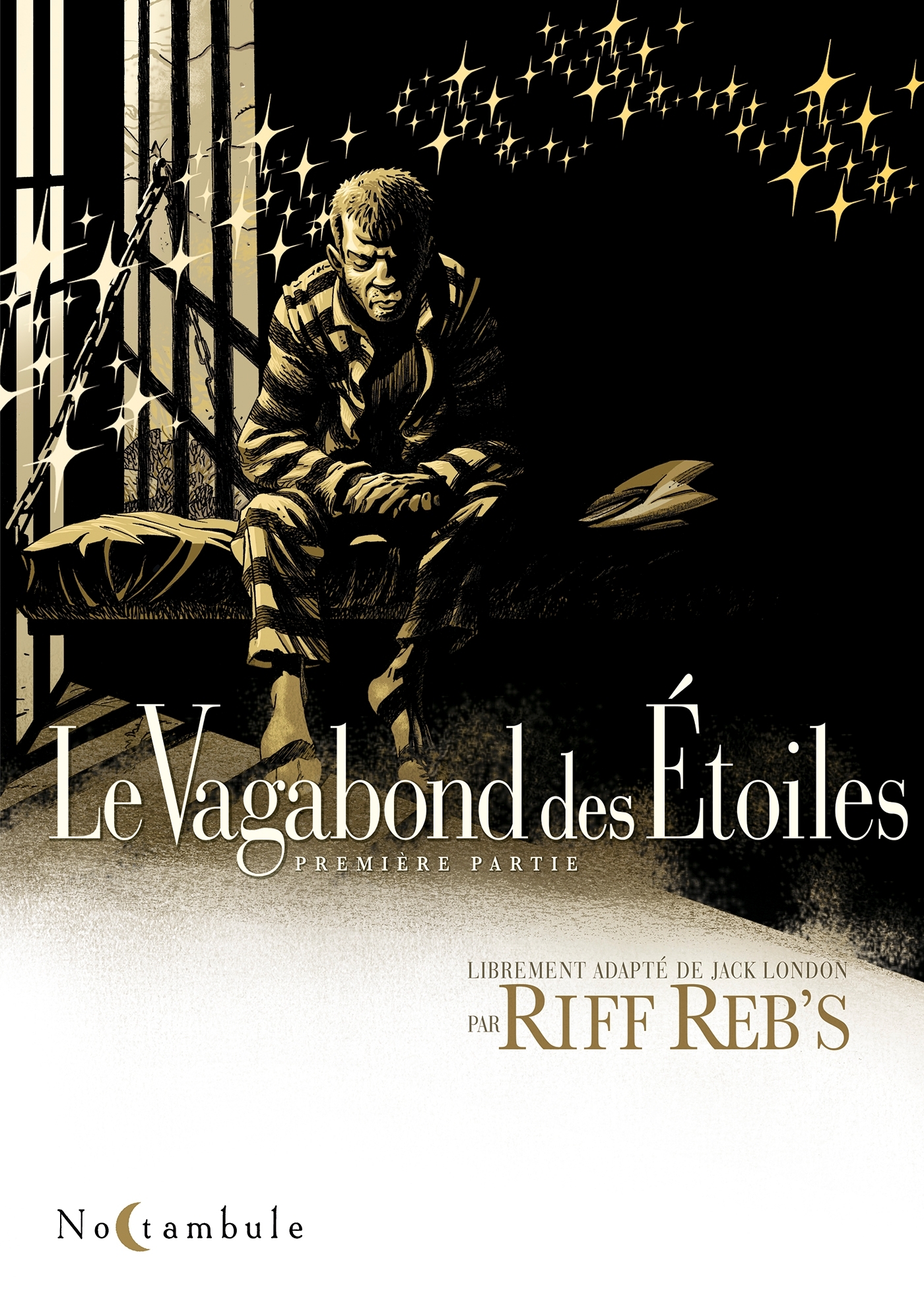 Le Vagabond des étoiles T01 - Riff Reb's - SOLEIL