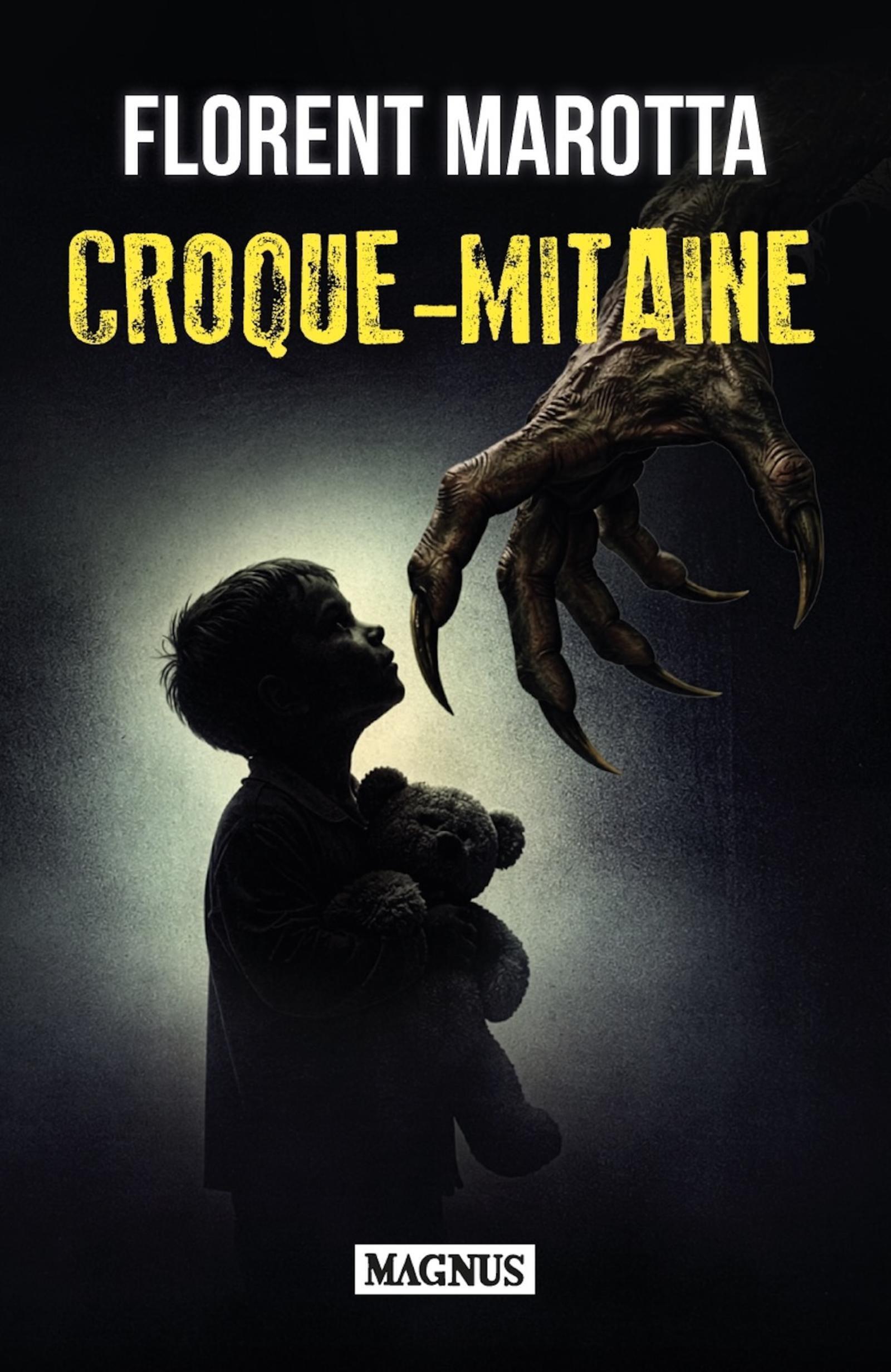 Croque-mitaine - Florent Marotta - MAGNUS