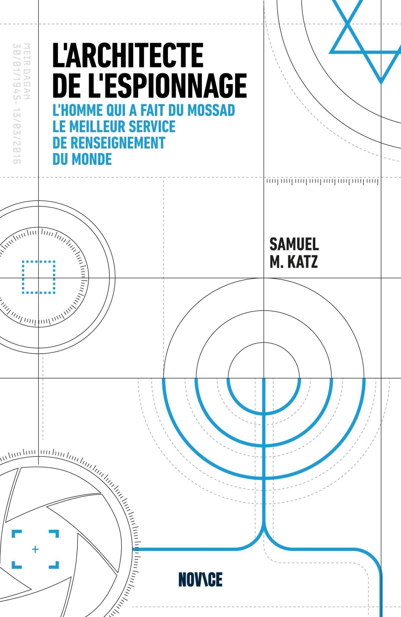 L'architecte de l'espionnage - Samuel M. Katz - NOVICE