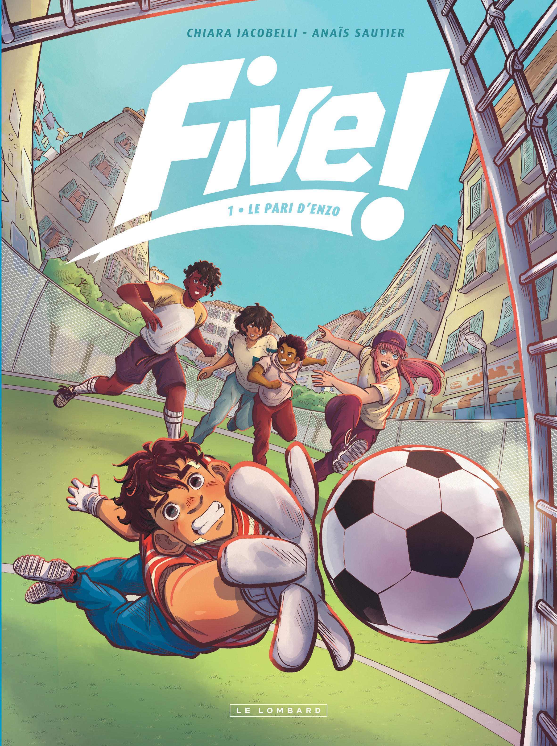 Five ! - Tome 1 - Le Pari d'Enzo -  Sautier Anais, Anaïs Sautier - LOMBARD
