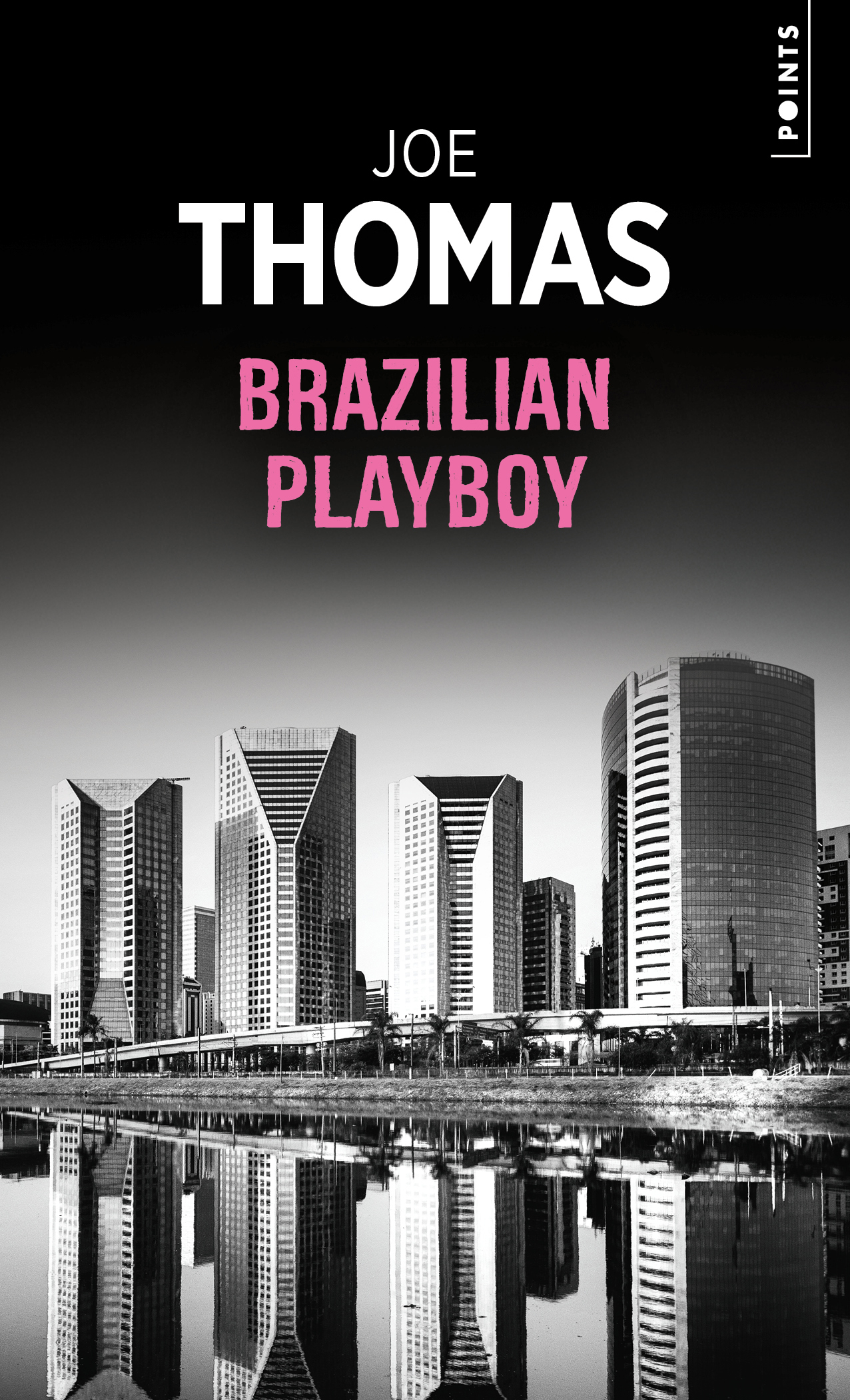 Brazilian Playboy - Joe Thomas - POINTS