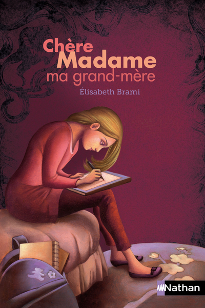 Chère madame ma grand-mère - Elisabeth Brami - NATHAN