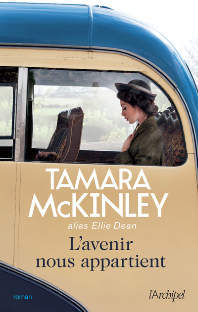 L'avenir nous appartient - Tamara McKinley - ARCHIPEL